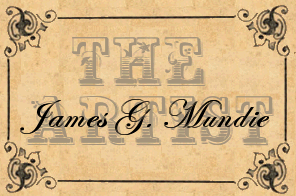 James G. Mundie, The Artist